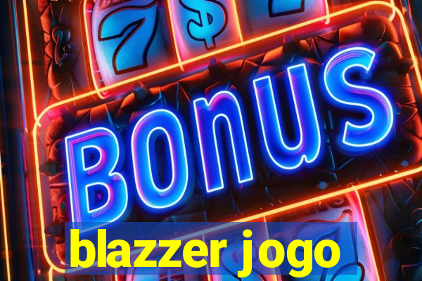 blazzer jogo